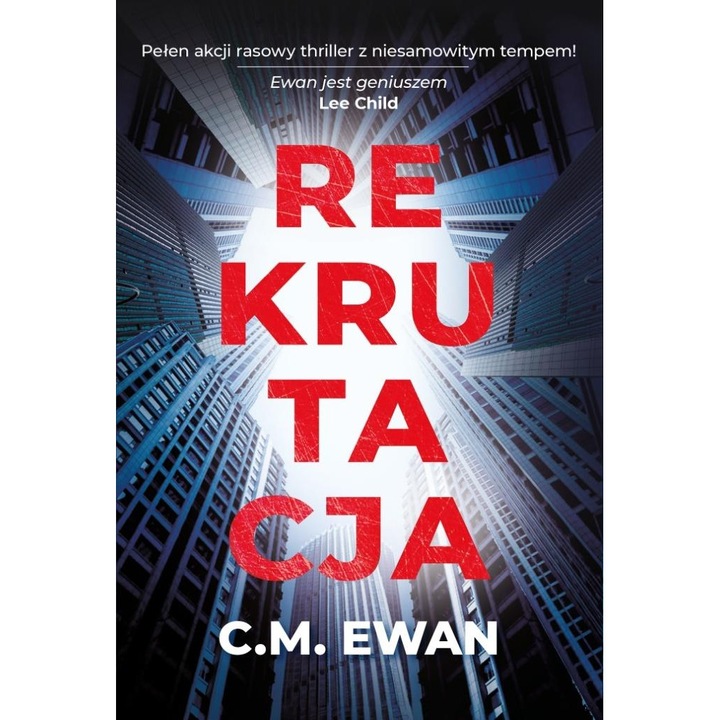 Rekrutarea, C.M. Ewan, 2023, Fictiune