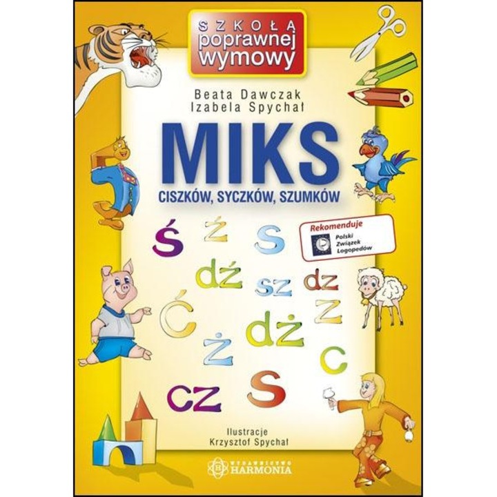 Miks ciszkow, syczkow, szumkow, HARMONIA, 3+