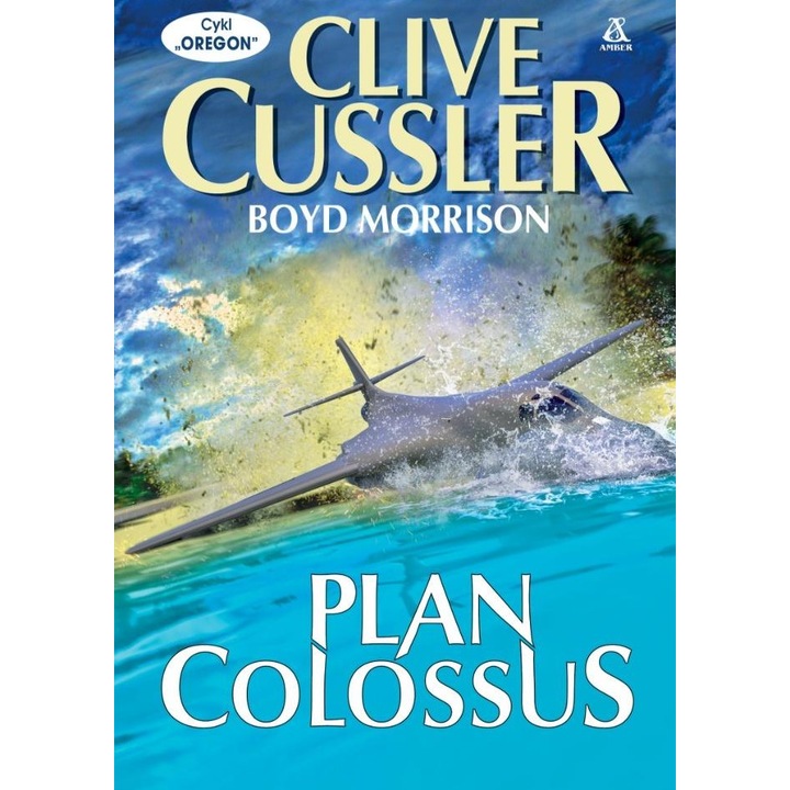 Plan Colossus, Clive Cussler, 2023, Fictiune