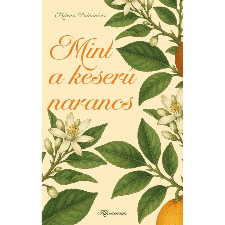 Milena Palminteri: Mint a keserű narancs