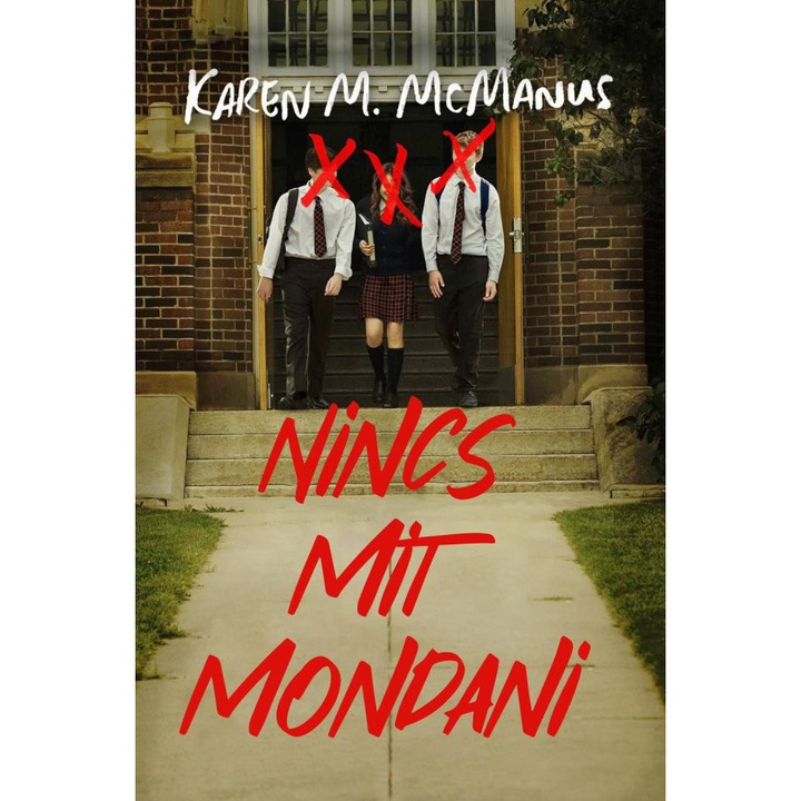 Karen McManus: Nincs mit mondani