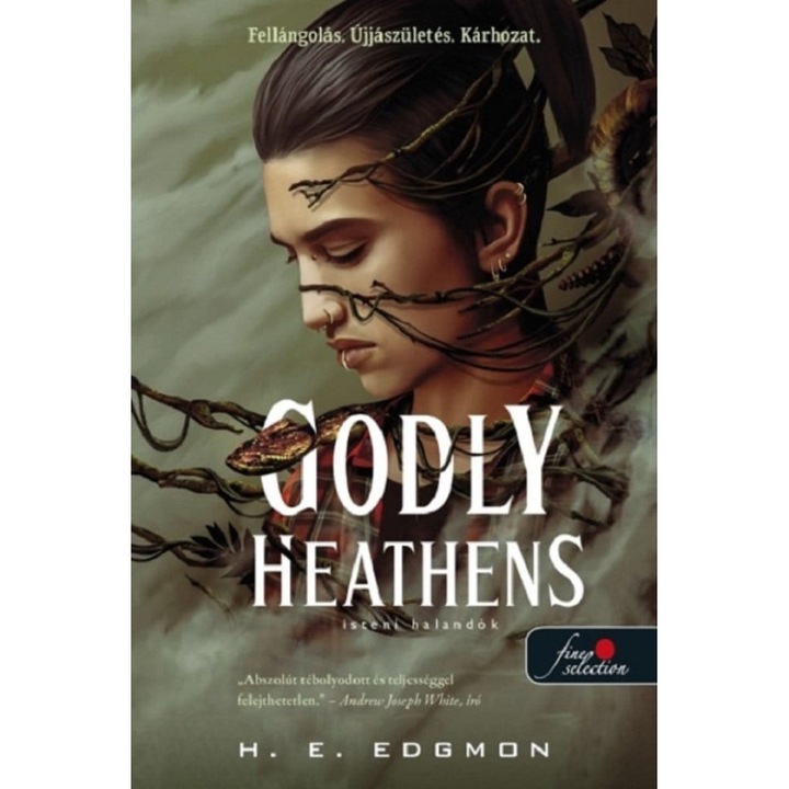 E. H. Edgmon: Godly Heathens - Isteni halandók