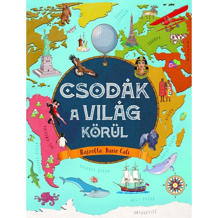 Laura Aceti, Giorgio Bergamino: Csodák a világ körül