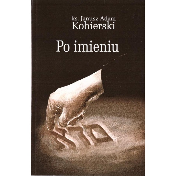 Po imieniu - Janusz Adam Kobierski, Aspra
