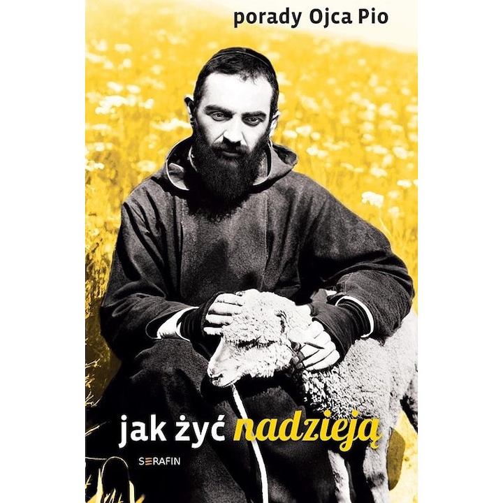 Porady Ojca Pio, Serafin, 2023