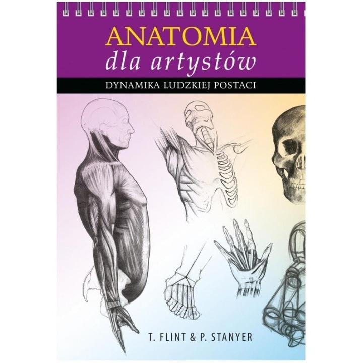 Anatomia pentru artisti, AKA, dinamica corpului uman, 200+ ilustratii, 2023
