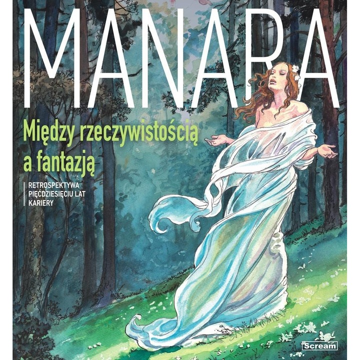 Manara: Między rzeczywistością a fantazją, Scream Comics, 2023
