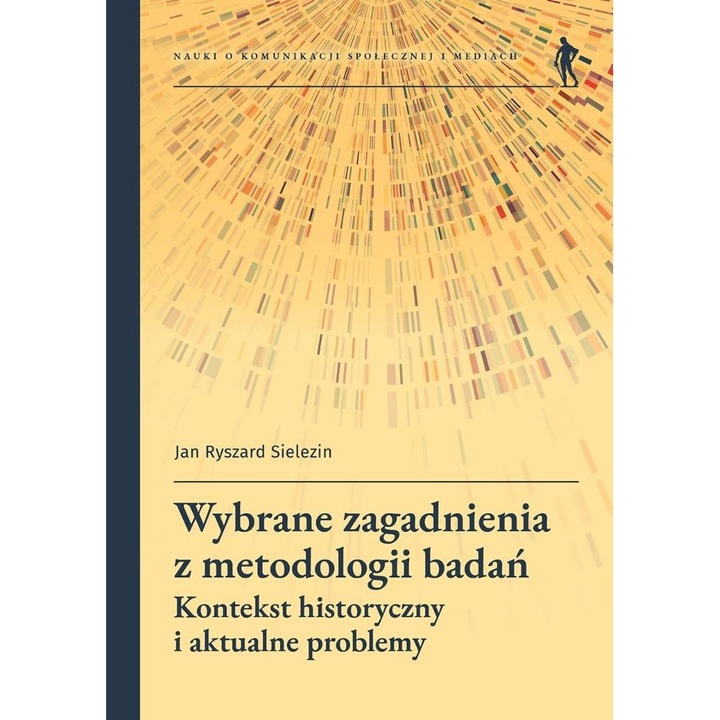 Metodologia cercetarii, Jan Ryszard Sielezin, 2023, Sociologie si filozofie