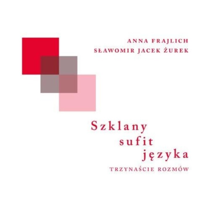 Szklany sufit jezyka, Anna Frajlich, 1991, Fictiune