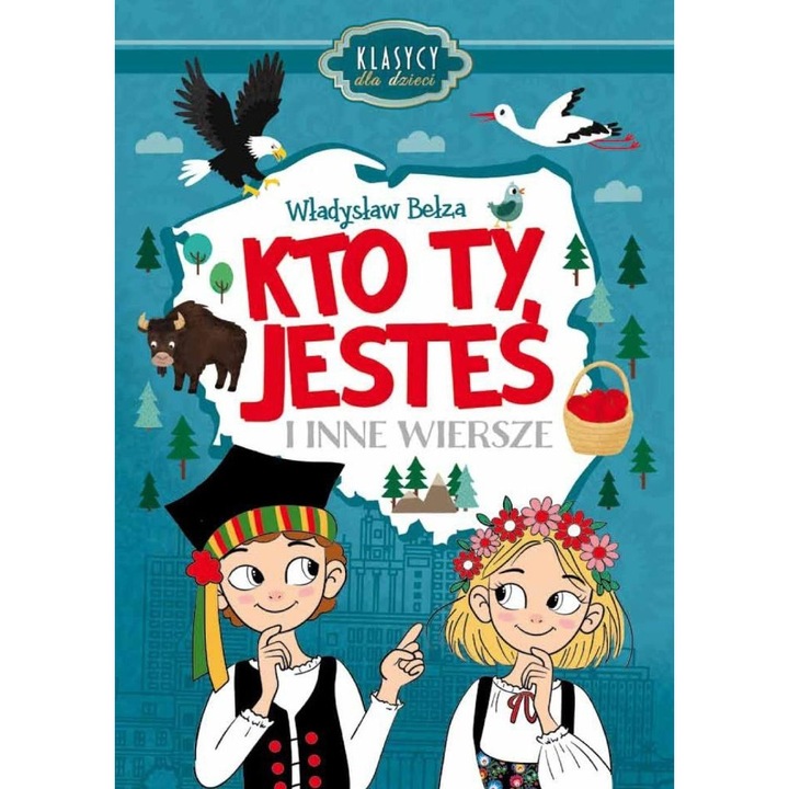 Classics for Children: Who Are You and Other Poems, WYDAWNICTWO IBIS