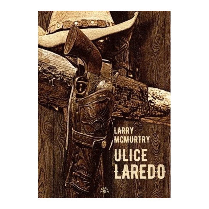 Ulice Laredo, Larry McMurtry, 1993