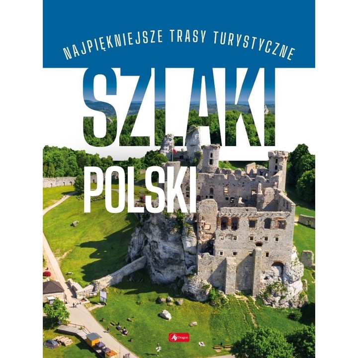 Szlaki Polski, DRAGON, 2023