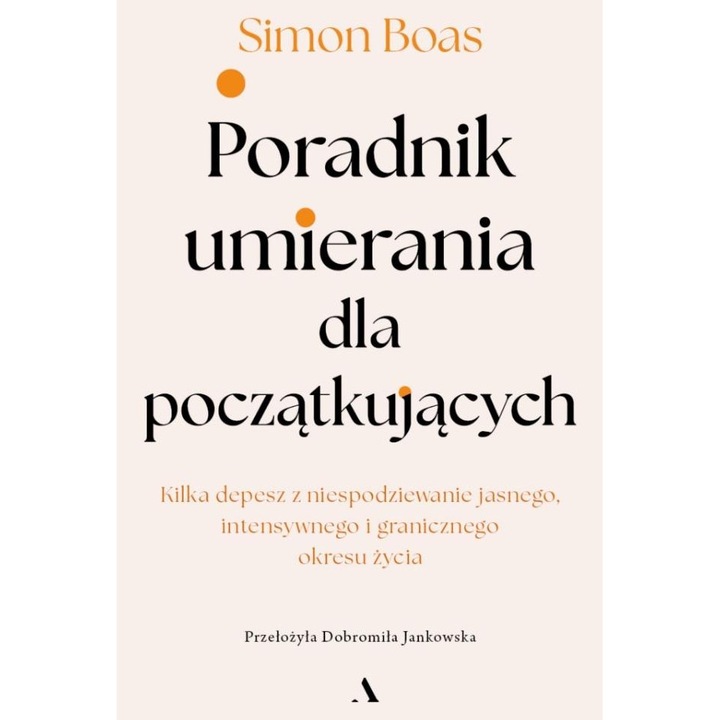 Poradnik dla umierania Screening początkujących, Simon Boas, 2023