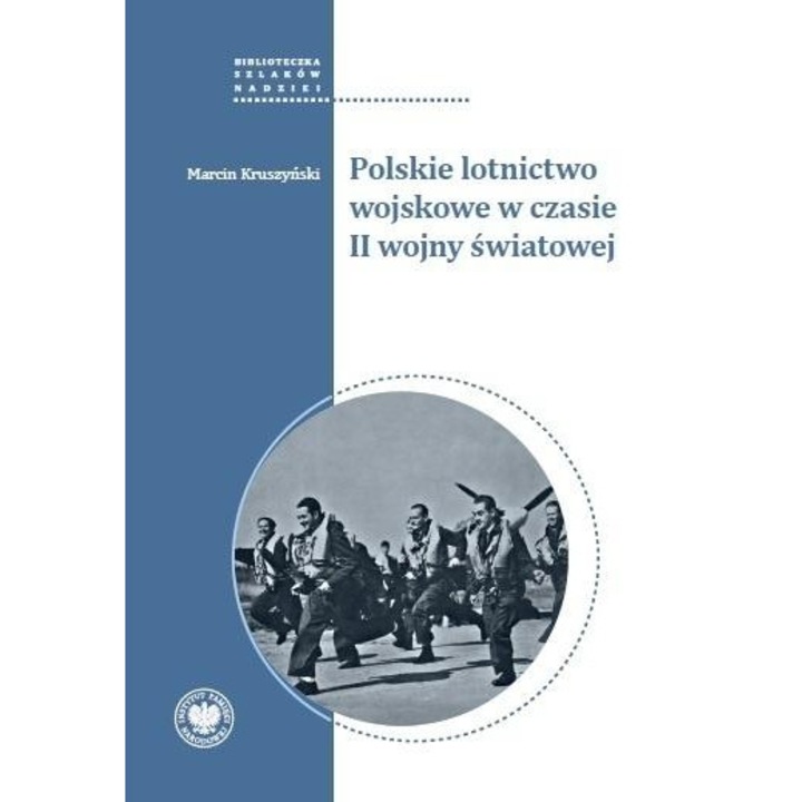 Polskie lotnictwo wojskowe w czasie II wojny, Marcin Kruszynski, 2023