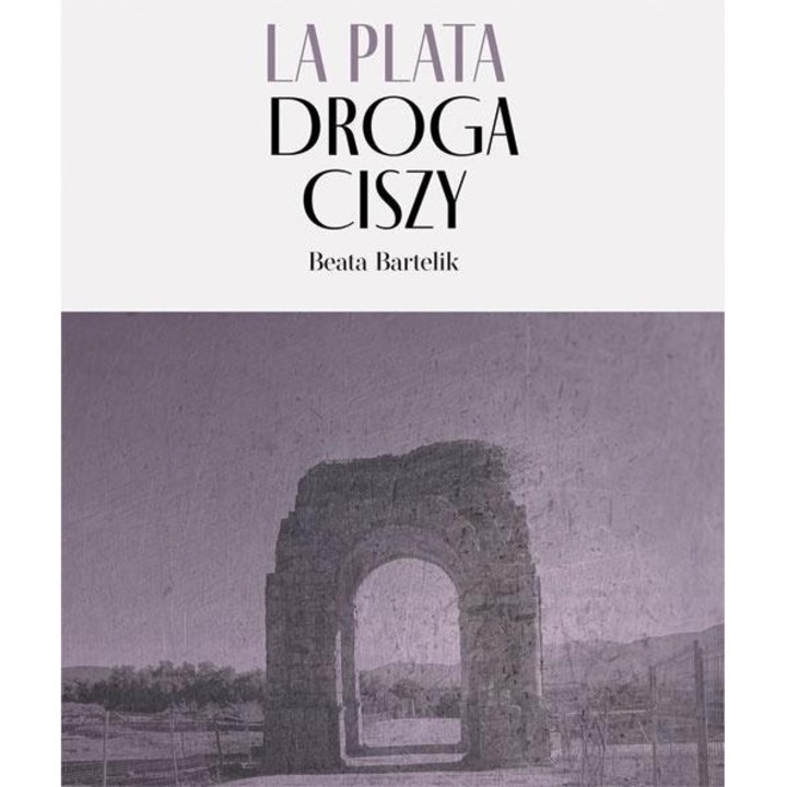 La Plata - Droga Ciszy, Beata Bartelik, 2023, Vinyl-uri si CD-uri muzica
