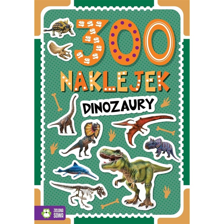300 Naklejek, Dinozaury, Zielona Sowa, Activitati extracurriculare