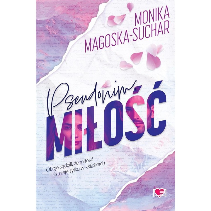 Pseudonim: Miłość, Monika Magoska-Suchar, 2023, Fictiune