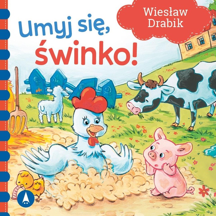 Umyj się, świnko! Wiesław Drabik