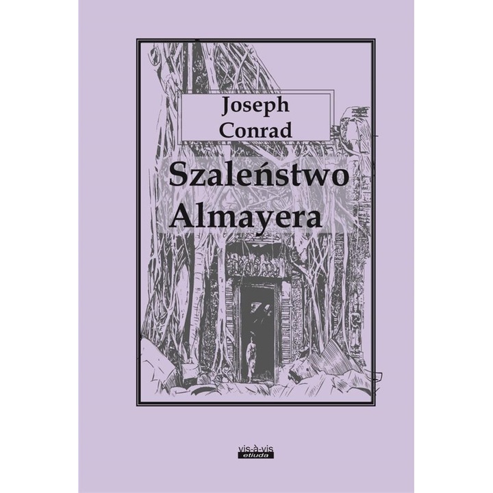 Szalenstvo Almayera, Joseph Conrad, 1894