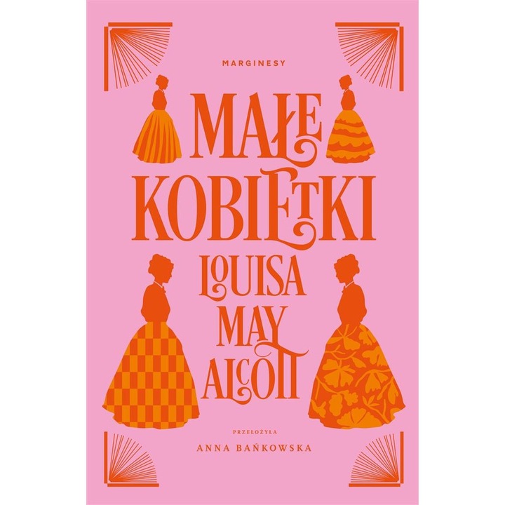 Mici femei, Louisa May Alcott, 1868