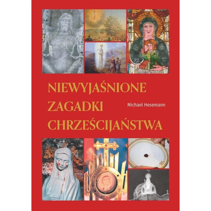 Niewyjasnione zagadki chrzescijanstwa, AA, Michael Hesemann