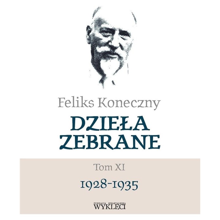 Dziela zebrane, Feliks Koneczny, 1928-1935