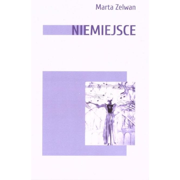 Niemiejsce, Marta Zelwan, 2023