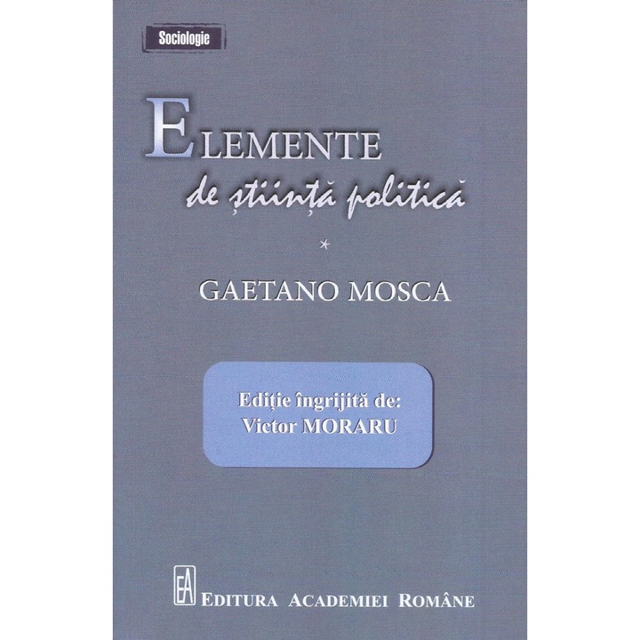 Elemente de stiinta politica, Gaetano Mosca