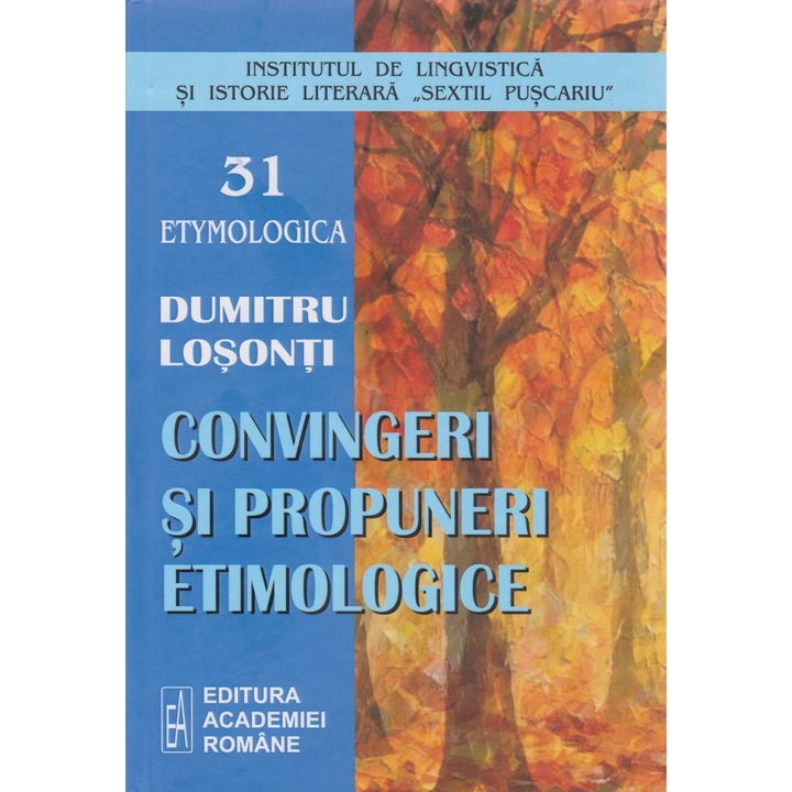 Convingeri si propuneri etimologice, Dumitru Losonti