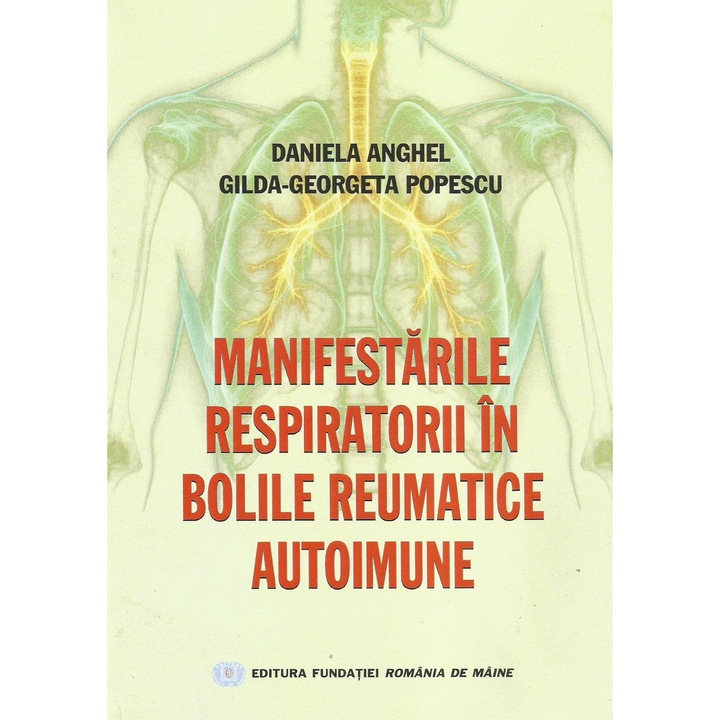 Manifestarile respiratorii in bolile reumatice autoimune, Daniela Anghel
