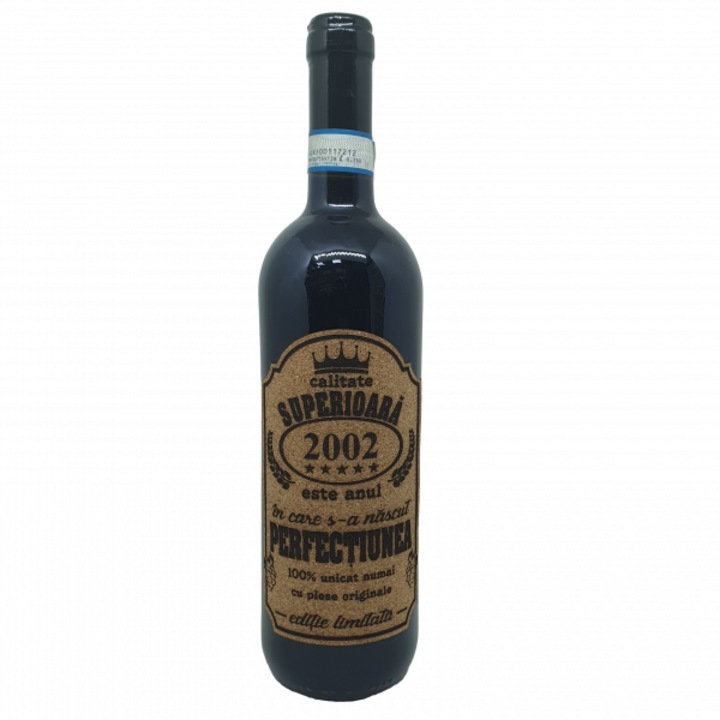 Vin rosu cabernet sauvignon personalizat cu mesaj, 2002 este anul in care s-a nascut perfectiunea, editie limitata, demisec, 750ml, 13.5% alcool