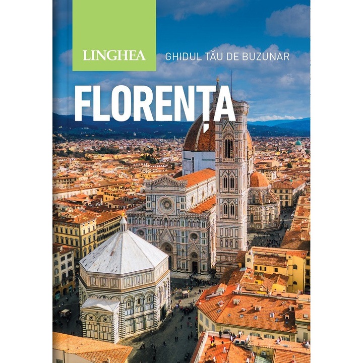 Florenta. Ghidul Tau De Buzunar