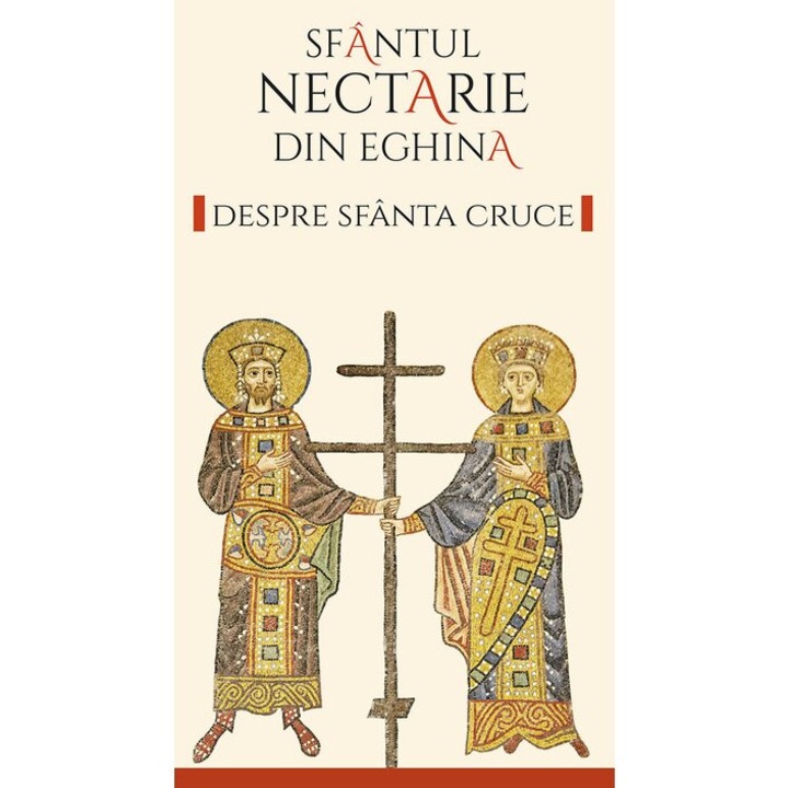Despre Sfanta Cruce, Editura Sophia, semn al credinței, izgonitoare a răutăților, 2023