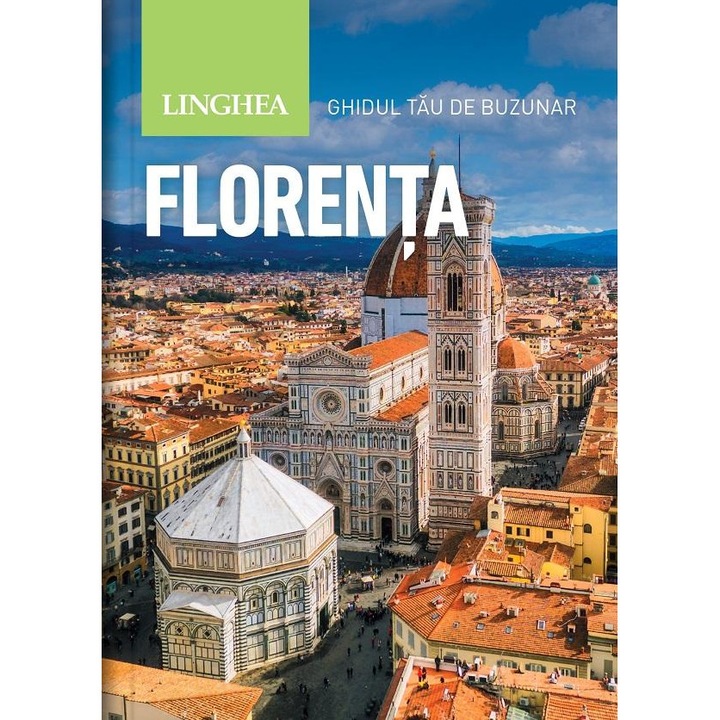 Florenta. Ghidul tau de buzunar