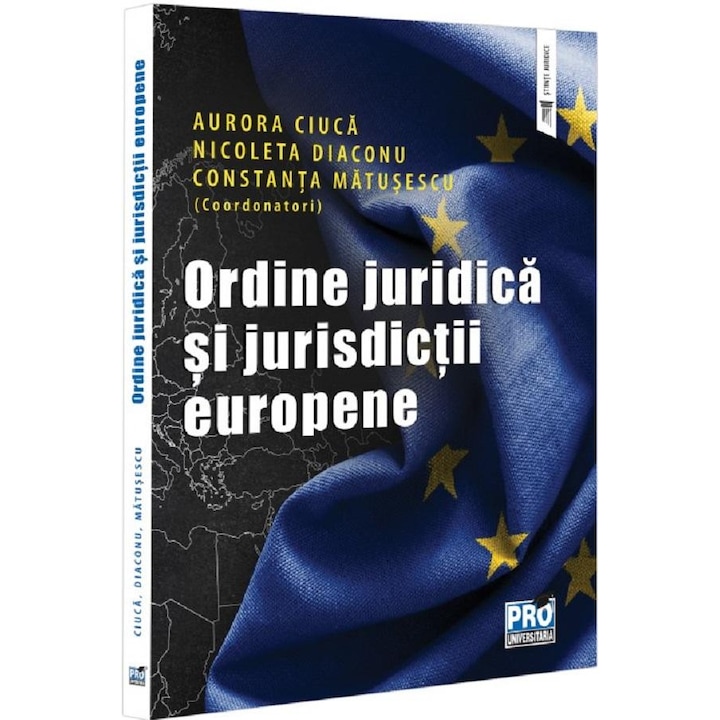 Ordine juridica si jurisdictii europene, Nicoleta Diaconu