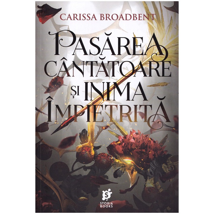 Pasarea cantatoare si inima impietrita, Carissa Broadbent