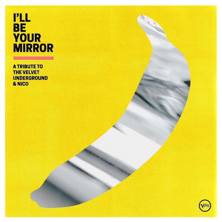 Vinil dublu Velvet Underground: I'll Be Your Mirror - A Tribute To The Velvet Underground & Nico, Hard 'n' Heavy, 2xLP