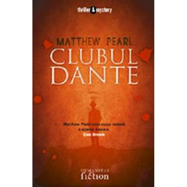 Clubul Dante - Matthew Pearl