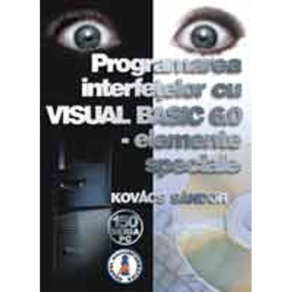 Programarea interfetelor cu Visual Basic 6.0 elemente speciale - Kovacs Sandor