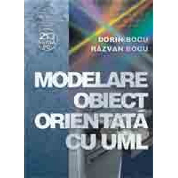 Modelare obiect orientata cu uml - Dorin Bocu, Razvan Bocu