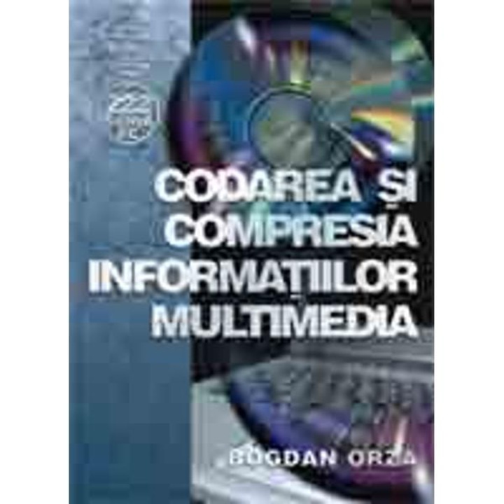 codarea si compresia informatiilor multimedia - bogdan orza