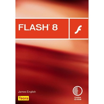 Flash 8 - James English - Contine Cd-Rom Flash 8 - James English - Contine Cd-Rom