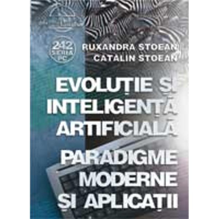 Evolutie si inteligenta artificiala - ruuxandra stoean