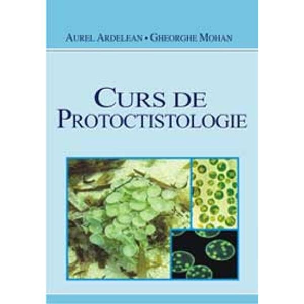 Curs de protoctistologie - Aurel Ardelean