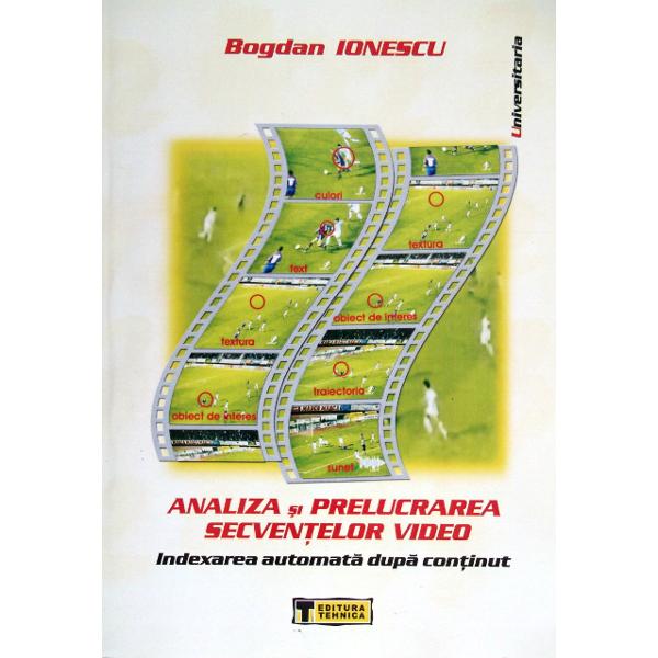 Analiza si prelucrarea secventelor video - Bogdan Ionescu