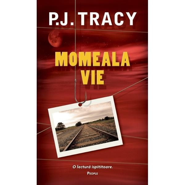 Momeala vie - P.J. Tracy