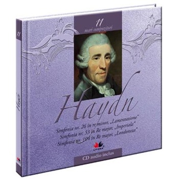 Mari compozitori. Vol. 11 - Haydn Mari compozitori. Vol. 11 - Haydn