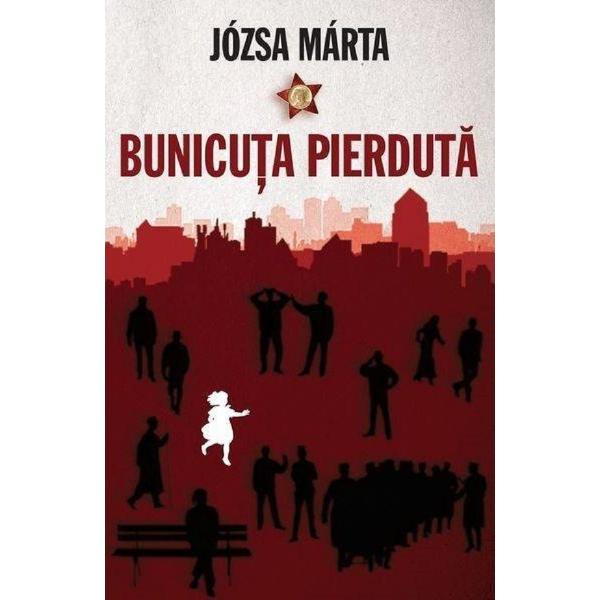 Bunicuta pierduta - Jozsa Marta