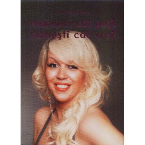 Mananci cat poti, slabesti cat vrei! Raluca Badescu eMAG.ro