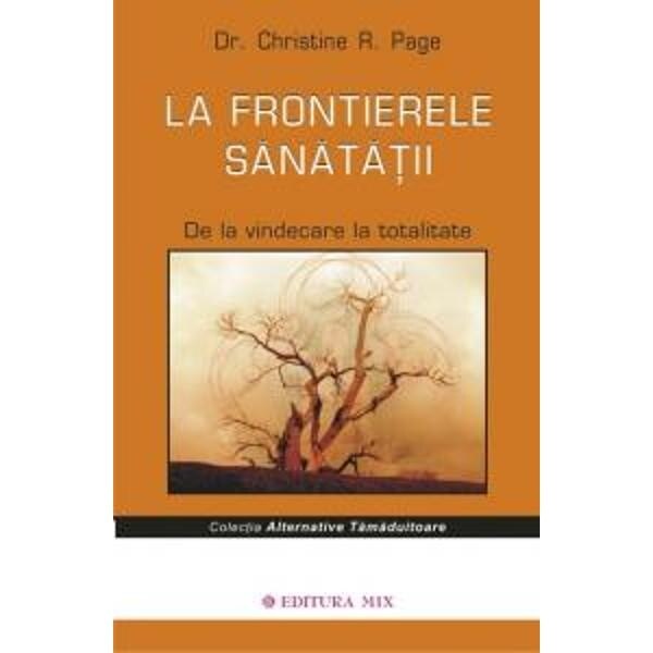 La frontierele sanatatii - Christine Page